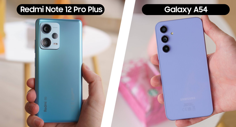مقایسه طراحی Galaxy A54 با Redmi Note 12 Pro Plus