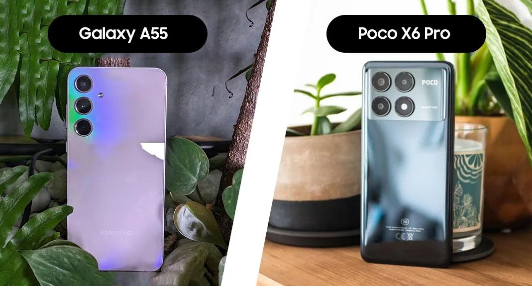 مقایسه طراحی گوشی پوکو ایکس 6 پرو و گلکسی A55