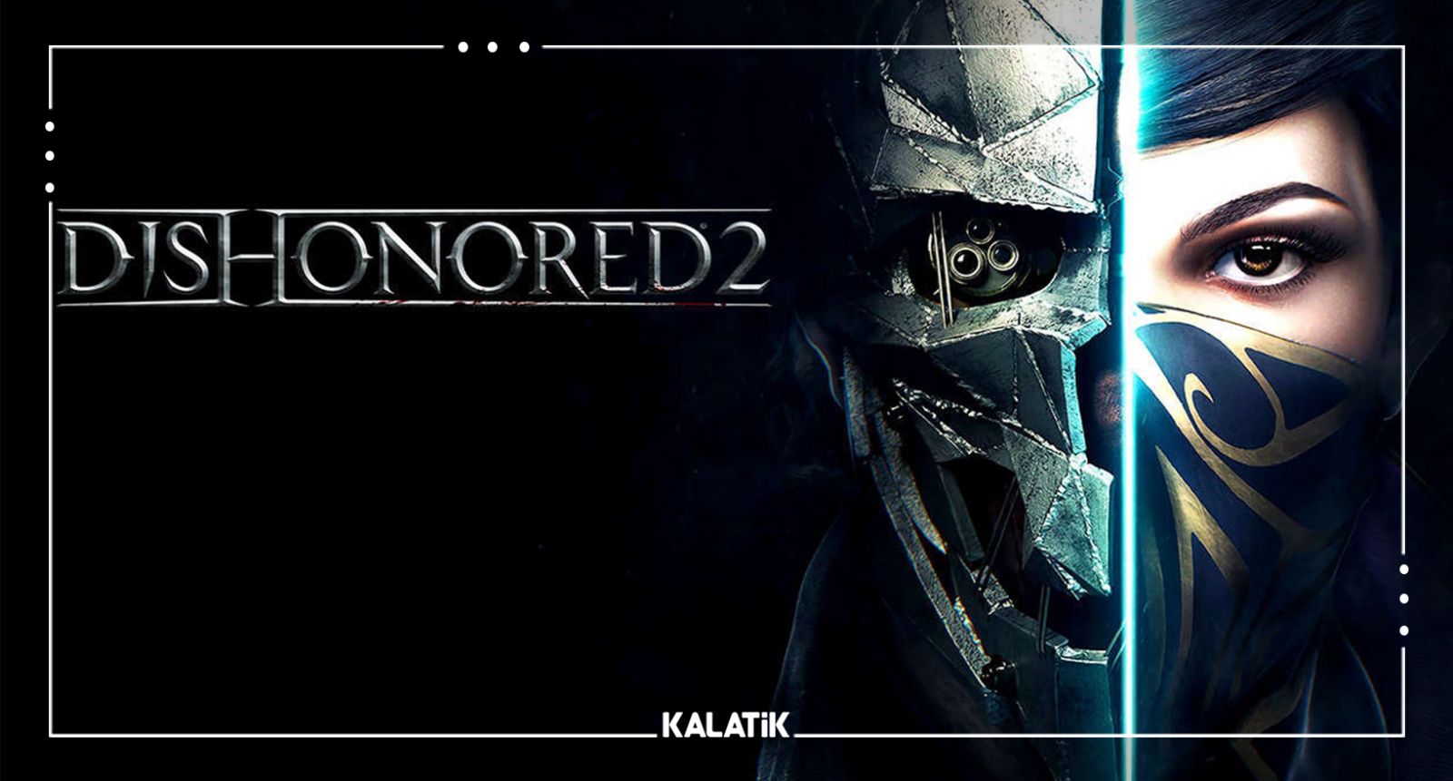 بازی ویدیویی dishonored 2