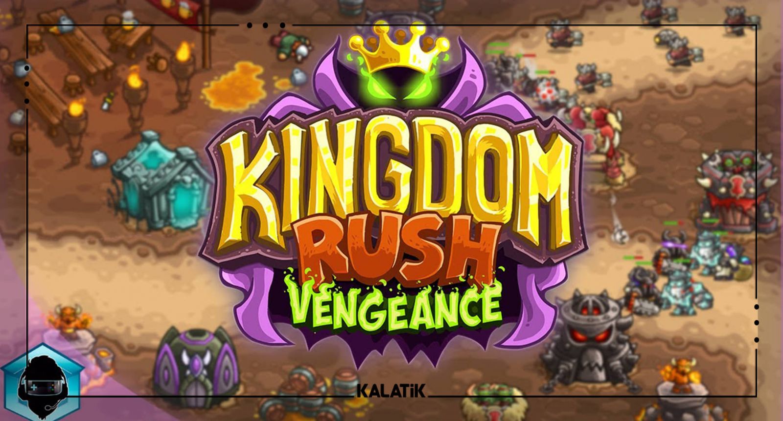 بازی Kingdom Rush: Vengeance